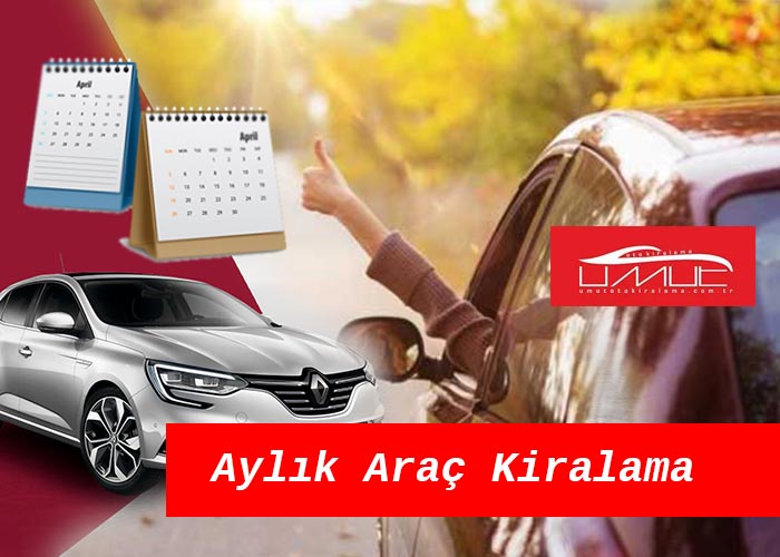 Aylık Araç Kiralama
