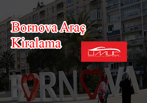 Bornova araç kiralama