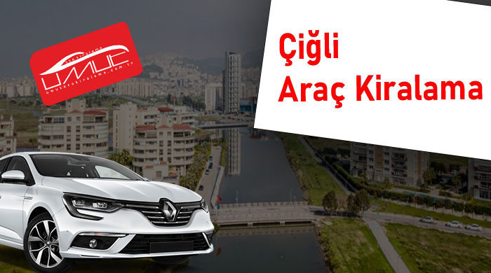 Çiğli Araç Kiralama