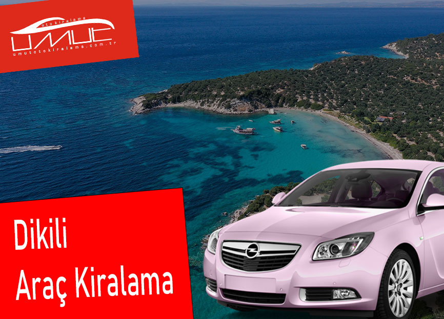 Dikili Araç Kiralama