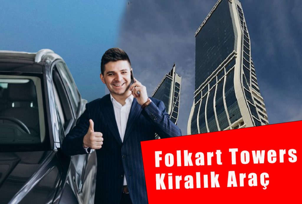 Folkart Towers Araç Kiralama