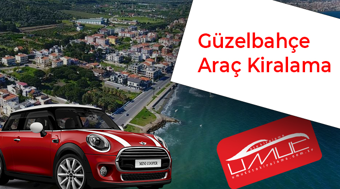 Güzelbahçe Araç Kiralama