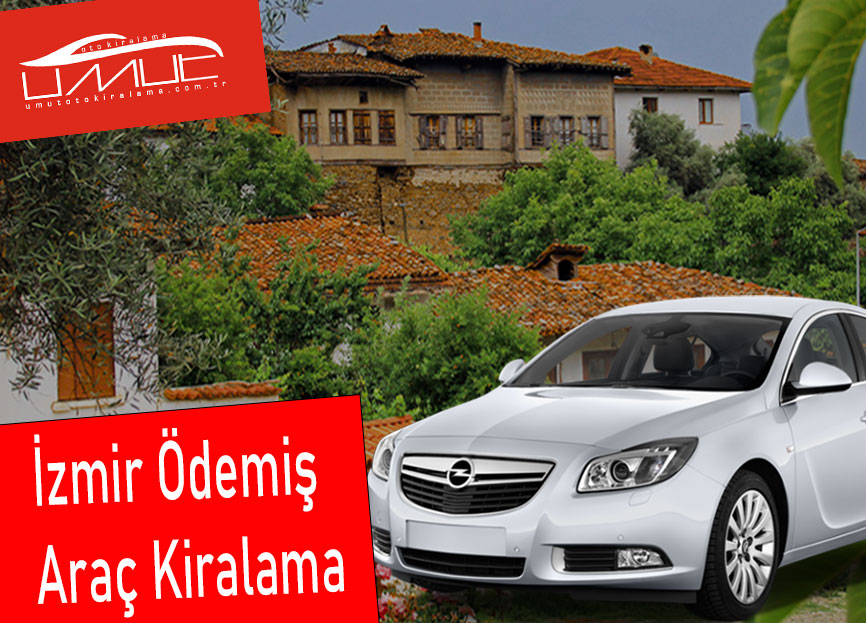 İzmir Ödemiş Araç Kiralama
